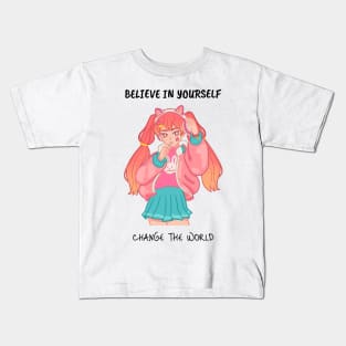 Believe In Yourself Change The World Self Empowerment Kids T-Shirt